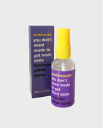 you don't need meds to get more zeds lavender pillow spray 50ml